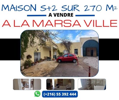 Maison 270 à la Marsa Ville
