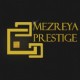 Mezreya Prestige